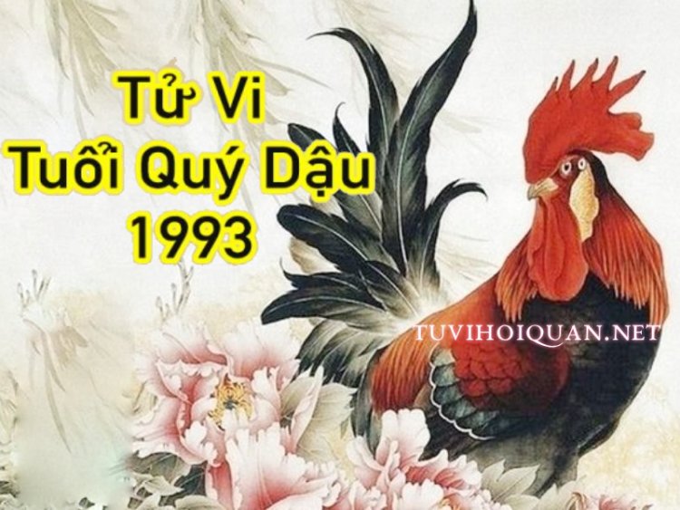 Khám phá Tử Vi Tuổi Quý Dậu 1993: Mệnh, Màu Sắc, Hướng và Cung