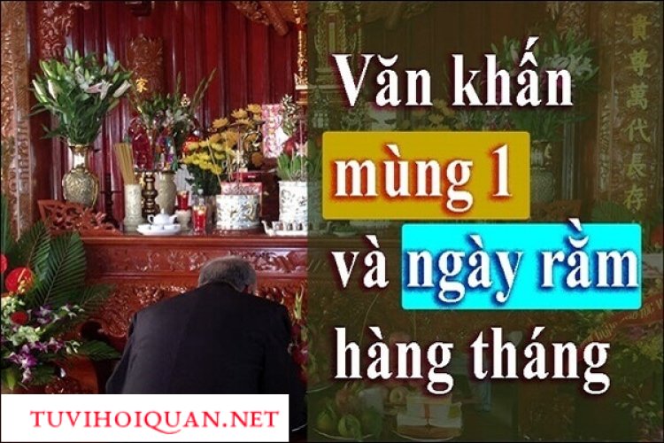 Văn khấn mùng một ngày rằm tại nhà