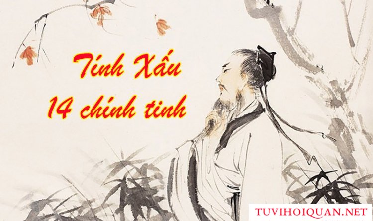 Tính xấu của 14 chính tinh tại mệnh