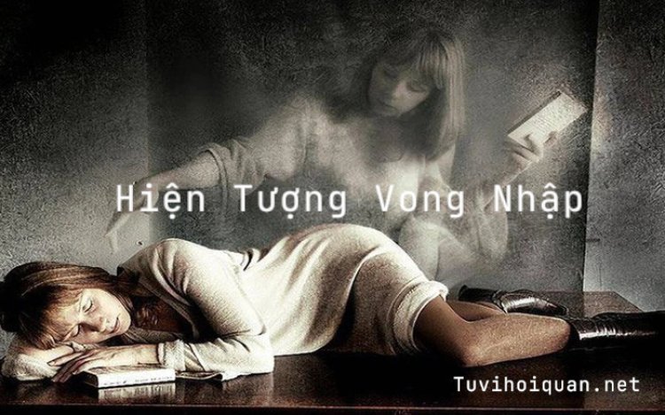 Vong nhập là gì?