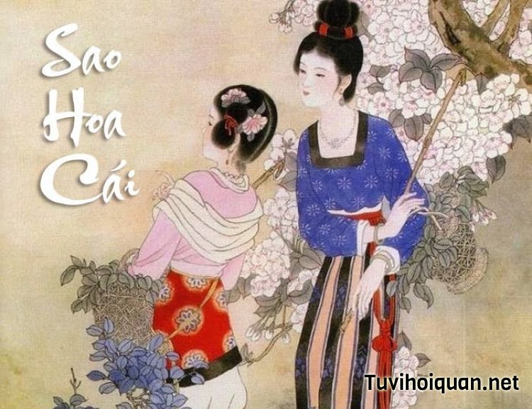 Ý nghĩa sao Hoa Cái trong tử vi