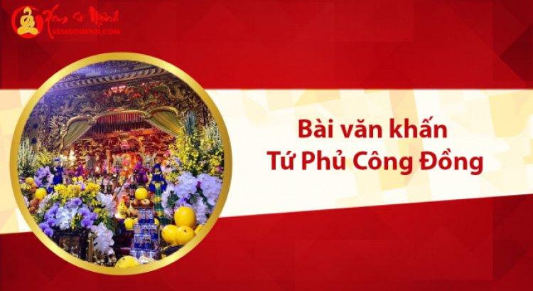 Văn khấn Tứ Phủ Công Đồng chi tiết