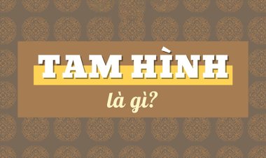 Tam Hình là gì, tốt hay xấu? Cách tính Tam Hình theo 12 con giáp như thế nào?