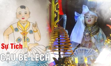 Cậu bé Lệch là ai? sự tích về cậu bé Lệch