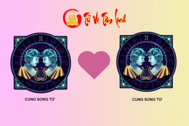 Song Tử và Song Tử có hợp nhau 