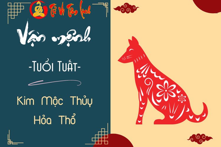 Vận mệnh tuổi Tuất theo Ngũ Hành